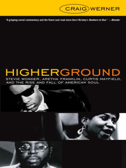 Title details for Higher Ground by Craig Werner - Available